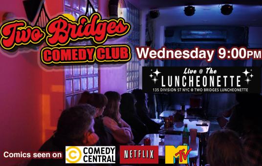Wednesday Night Laughs - Two Bridges Comedy Club